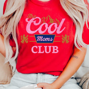 The Cool Moms Club Graphic T Shirts