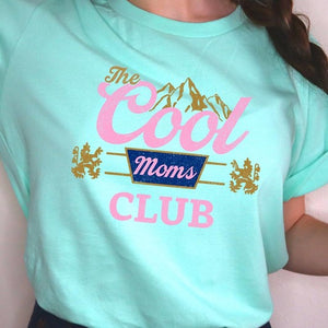 The Cool Moms Club Graphic T Shirts