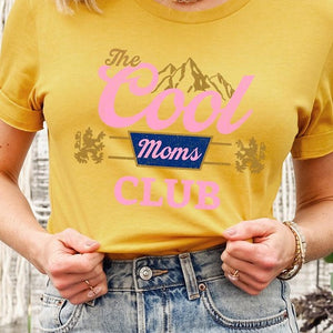 The Cool Moms Club Graphic T Shirts