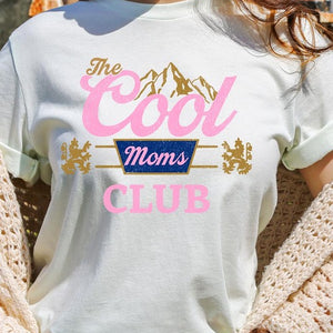 The Cool Moms Club Graphic T Shirts