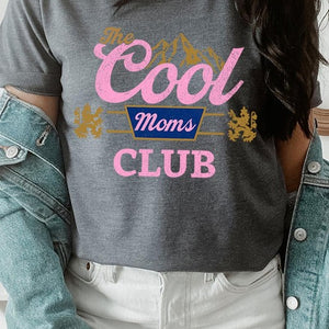 The Cool Moms Club Graphic T Shirts