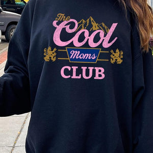 The Cool Moms Club Graphic Fleece Sweatshirts