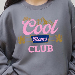 The Cool Moms Club Graphic Fleece Sweatshirts