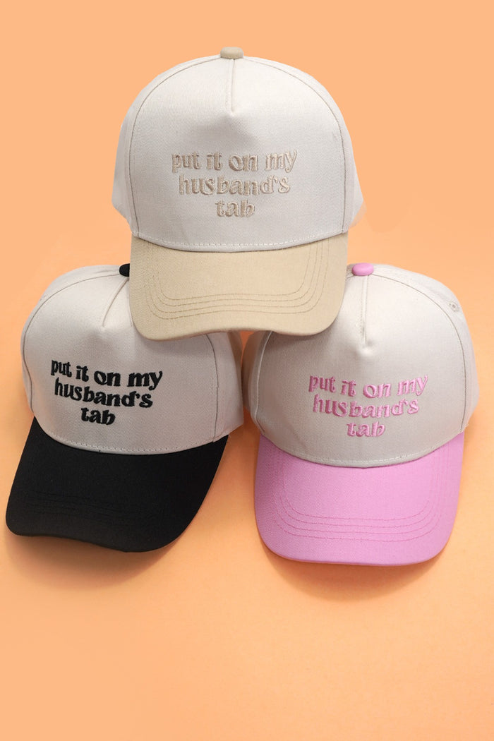 Put It on My Husband’s Tab Hat