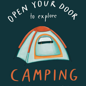 Open your door to explore Camping or Hiking