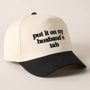 Put It On My Husband's Tab Embroidery Canvas Cap, 3 Colors
